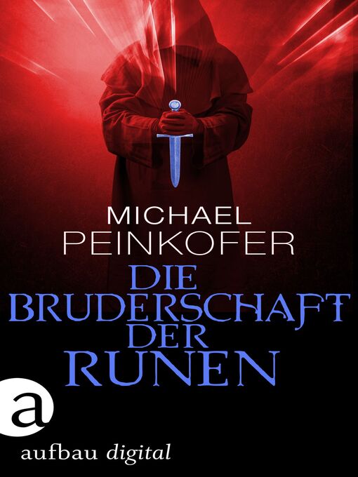 Title details for Die Bruderschaft der Runen by Michael Peinkofer - Wait list